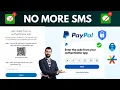 How To Add Google Authenticator in PayPal Account in 2025 - Login PayPal Without Phone Number OTP