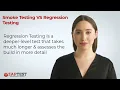 Smoke Testing vs Regression Testing