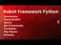 Robot Framework Python Introduction Features History RF