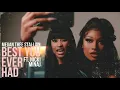 Lagu Megan Thee Stallion - Best You Ever Had (feat. Nicki Minaj) [MASHUP]