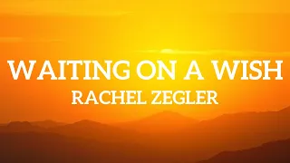 Rachel Zegler Waiting On A Wish Lyric  Rachel Zegler Waiting On A Wish Lyric