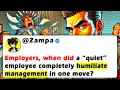 Employers When Did A Quiet Employee Completely Humiliate Management In One Move