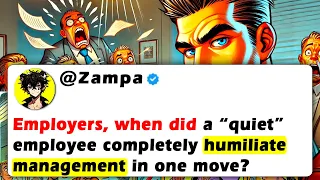 Employers When Did A Quiet Employee Completely Humiliate Management In One Move