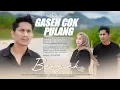 karaoke bergek,Gaseh Cok pulang