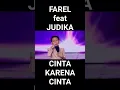 Lagu CINTA KARENA CINTA FAREL FEAT JUDIKA