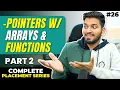 Lecture 26 Pointers in C Part-2 DSA Placement Course - Love Babbar
