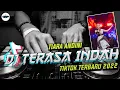 Download Lagu DJ TERASA INDAH - TIARA ANDINI   YANG LAGI TRENDING TIKTOK TERBARU 2022 DJ MERASA INDAH