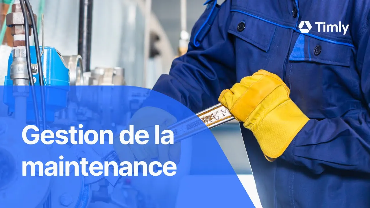 Est-ce que Timly peut... #9 : Gestion de la maintenance des équipements et autres actifs matériels