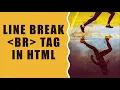 How to use Line Breaks BR tag in HTML Mubasher Saeed