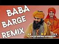 Download Lagu Baba Barge Balak Remix song || New Haryanvi Song || Hard Bass Remix song 2024|Vikas Mixing Mandhiya