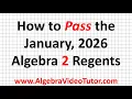How to Pass the January 2026 Algebra 2 Regents
