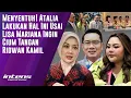 Download Lagu Atalia Lakukan Ini Usai Lisa Mariana Ingin Cium Tangan Ridwan Kamil | Intens Investigasi | Eps 5301