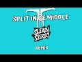 Freezy - Split In De Middle (Sleazy Stereo Remix)