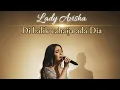 LADY AVISHA.  -  DI BALIK CAHAYA ADA DIA. / Pop slow 