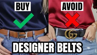 Best Designer Belts - BUY these AVOID these super helpful ft Gucci Hermes LV Lilysilk