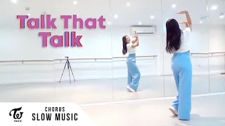 TWICE - 'Talk that Talk' - Dance Tutorial - SLOW MUSIC + MIRROR (Chorus + Last Chorus)