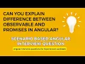 Can you explain the difference between observable and promises in angular Observable vs Promises
