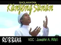 Lagu ROBBANA (Sholawatan Kanjeng Sunan Cirebonan Vol. 1)