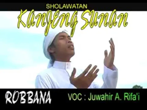 Download MP3 ROBBANA (Sholawatan Kanjeng Sunan Cirebonan Vol. 1)