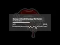 Download Lagu Dansa X Chudi Khankayi Re Remix | MrWickedStyle