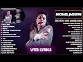 Download Lagu Michael Jackson Greatest Hits Full Album 2024 - Michael Jackson Best Songs Playlist 2024 (Lyrics)