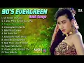 Lagu 90s Evergreen Hindi Song | 90s Hits Hindi Songs | Old Hindi Songs | Hindi Gana | Sadabahar Songs