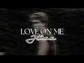Download Lagu Jtbazz - love on me (edit audio)