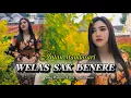 Download Lagu Welas Sak Benere - Intan Mandasari 