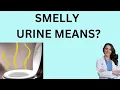 Why Does Your Urine Smell Find out if you have Diabetes just by your URINE SMELL 2023