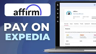 How To Pay With Affirm On Expedia 2025 Step-by-Step