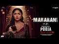 MAHARANI (Official Video) - Mrunal T, Huma Q, Vikram C | Vishal Mishra, Hansika P | Pooja Meri Jaan.
