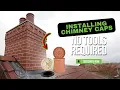 How to Install C Caps Chimney Protection in Just 10 Seconds