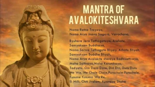 mantra of avalokiteshvara a quick 10 mins power chant with lyrics