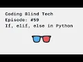 Episode if elif and else conditions while using