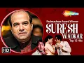 Download Lagu Best of Suresh Wadkar | Bollywood Hindi Songs Collection | Non-Stop Video Jukebox