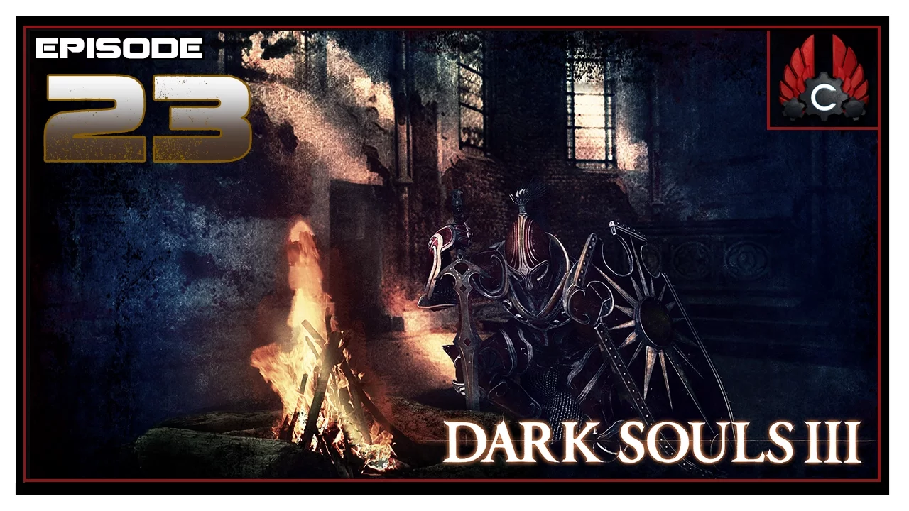 CohhCarnage Plays Dark Souls 3 Press Release - Episode 23