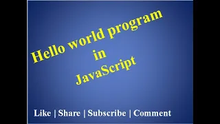 javaScript Tutorial For Beginners 1 Hello world program in javaScript