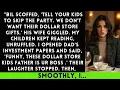 My BIL Scoffed Tell Your Kids to Skip the Party We Don t Want Their Dollar Store Gifts His Wife
