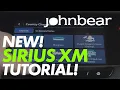 New SIRIUS XM Walkthrough Tutorial for New Owners - John Bear Auto Group