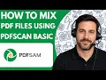 How to Mix PDF Files Using PDFsam Basic Full Guide 2026