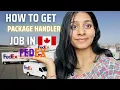 How to get package handler job in FedEx FedEx Jobs Package Handler jobs in Canada