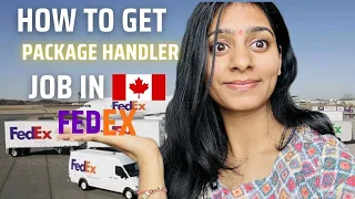 How to get package handler job in FedEx FedEx Jobs Package Handler jobs in Canada