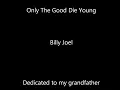 Only The Good Die Young by Billy Joel (Lyrics)