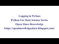 Logging in Python Python for Data Science Tutorial Open Knowledge Share