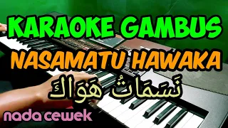 karaoke gambus nasamatu hawaka salwa syifa korg pa700 oriental