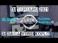 Download Lagu DJ SLOW TERBARU 2021 || DJ ZUNEA VERSI KOPLO🎶 BASS MANTUL🔊