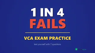 VCA Exam Practice 2026 Test Yourself with 7 Questions