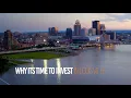 The Time to Invest in Louisville is Now