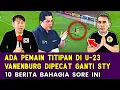 Download Lagu 🔴ADA PEMAIN TITIPAN? Vanenburg Dipecat Ganti STY❗10 Berita Bahagia Sore ini✅
