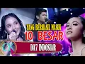 Download Lagu YANG BERHASIL MASUK 10 BESAR DA 7 INDOSIAR